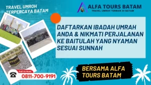 Travel Umroh Batam Murah Terpercaya
